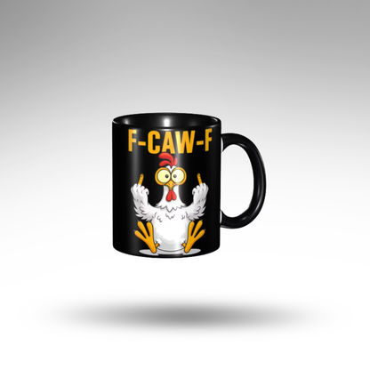 F-caw-f™ Keramiktasse – Humor & Attitüde